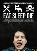 Есть, спать, умереть
