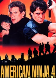 Американский ниндзя 4: Полное уничтожение