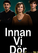 Прежде, чем мы умрем сезон 1