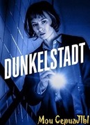 Темный город сезон 1