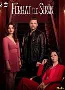 Ферхат и Ширин сезон 1
