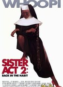 Действуй, сестра 2