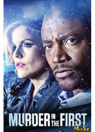 кино Убийство первой степени (Murder in the First) 11.01.21