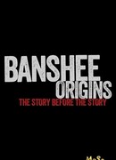 Банши: Предыстория сезон 4