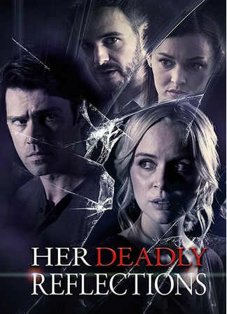 кино Смертельные отражения (Her Deadly Reflections) 18.09.21