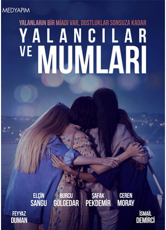 кино Лгуньи и свечи (Yalancilar ve Mumlari: Yalancılar ve Mumları) 14.10.21