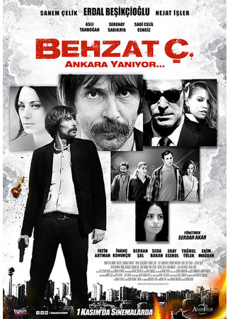 кино Бехзат Ч. Анкара горит (Behzat C. Ankara Yaniyor: Behzat Ç. Ankara Yanıyor) 02.11.21