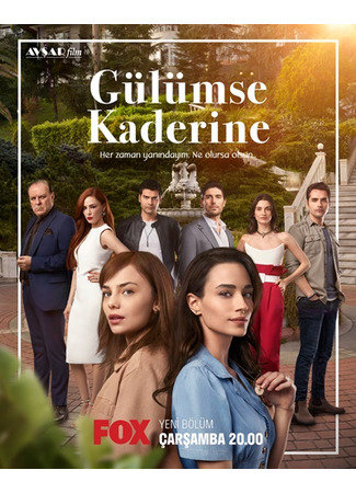 кино Улыбнись своей судьбе (Gulumse Kaderine: Gülümse Kaderine) 01.05.22