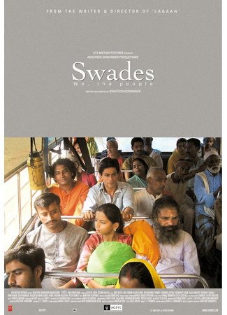 кино Возвращение на родину (Swades: We, the People: स्वदेस) 09.05.22