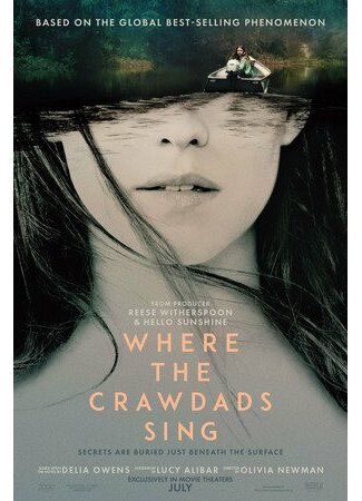 кино Там, где раки поют (Where the Crawdads Sing) 11.07.22