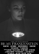 Будь моим Франкенштейном