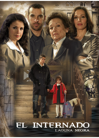 кино Черная лагуна (The boarding school: El internado) 10.08.22