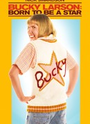 Баки Ларсон: Рождённый быть звездой