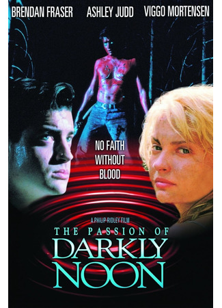 кино Тёмный полдень (The Passion of Darkly Noon) 10.03.23