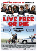 Живи свободным или умри