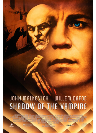 кино Тень вампира (Shadow of the Vampire) 02.08.23
