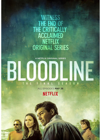 кино Родословная (Bloodline) 22.12.23
