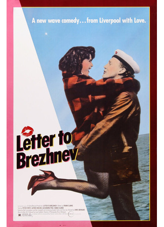 кино Письмо Брежневу (Letter to Brezhnev) 29.02.24