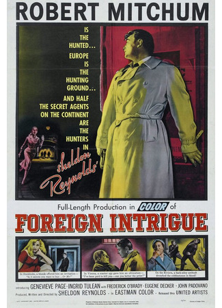 кино Иностранная интрига (Foreign Intrigue) 29.02.24