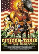 Токсичный мститель 4: Гражданин Токси