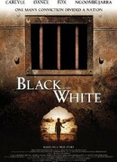 Черное и белое (2002)