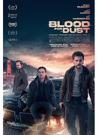 кино Кровь в обмен на пыль (Blood for Dust) 07.03.24