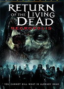 Возвращение живых мертвецов 4: Некрополис