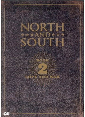 кино Север и юг 2 (North and South, Book II) 01.04.24