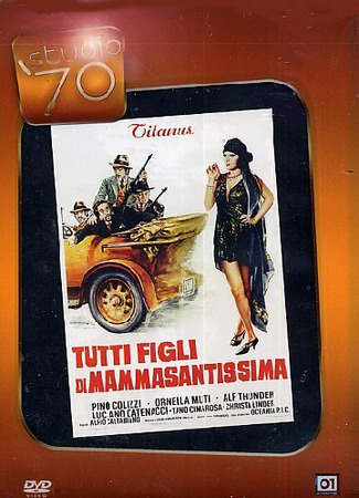 кино Все сыновья святейшей мамочки (Tutti figli di Mammasantissima) 01.04.24