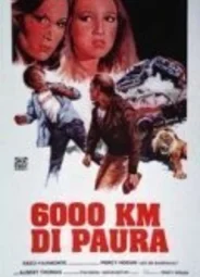 6000 километров страха