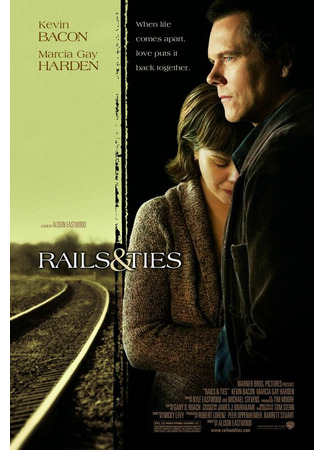 кино Пути и путы (Rails &amp; Ties) 01.04.24