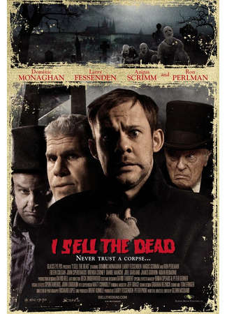 кино Продавец мертвых (I Sell the Dead) 01.04.24