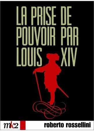 кино Захват власти Людовиком ХIV (La prise de pouvoir par Louis XIV) 27.04.24