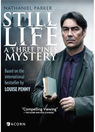 кино Тайна Трех сосен (Still Life: A Three Pines Mystery) 18.05.24