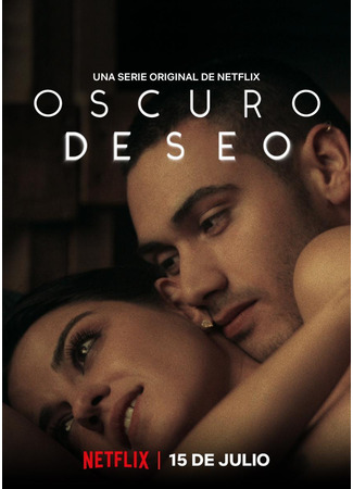 кино Тёмное желание (Dark Desire: Oscuro deseo) 30.06.24