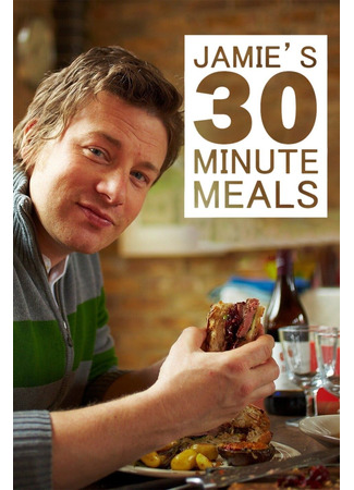 кино Обеды за 30 минут от Джейми (Jamie&#39;s 30-Minute Meals) 11.07.24