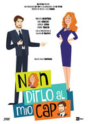 Не говорите моему шефу сезон 1