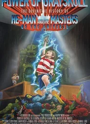 Power of Grayskull: The Definitive History of He-Man and the Masters of the Universe