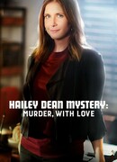 Расследование Хейли Дин: Убийство с любовью