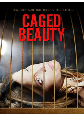 кино Красавица в клетке (Caged Beauty) 31.07.24