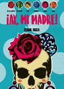 ¡Ay, mi madre!