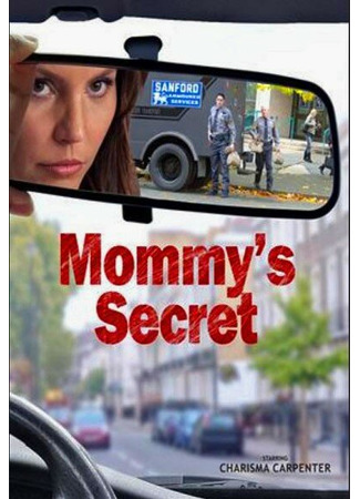 кино Секрет мамы (Mommy&#39;s Secret) 31.07.24