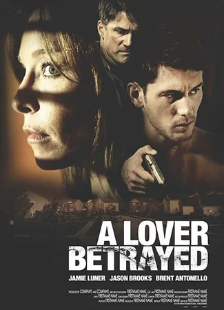 A Lover Betrayed