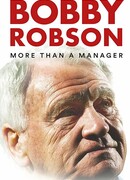Бобби Робсон: Больше, чем менеджер