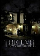 The Evil Down the Street