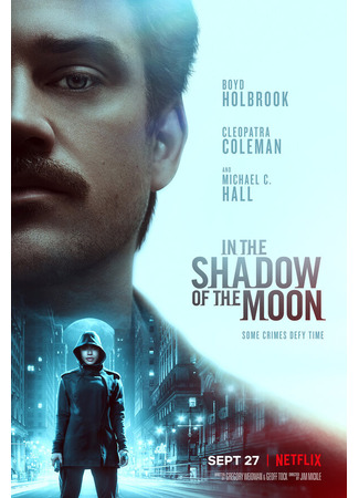 кино В тени Луны (In the Shadow of the Moon) 31.07.24