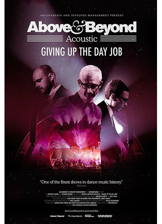 кино Above &amp; Beyond: Giving Up the Day Job 31.07.24