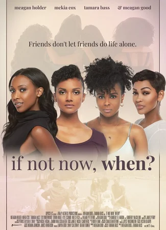 If Not Now, When?