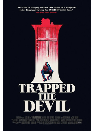 кино Я поймал дьявола (I Trapped the Devil) 31.07.24