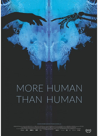 кино Человечнее человека (More Human Than Human) 31.07.24